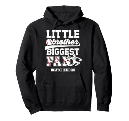Little Brother Baseball Catcher Brother Hoodie - Fun Novelty Design Unisex - T-Shirt, Sweatshirt, Hoodie