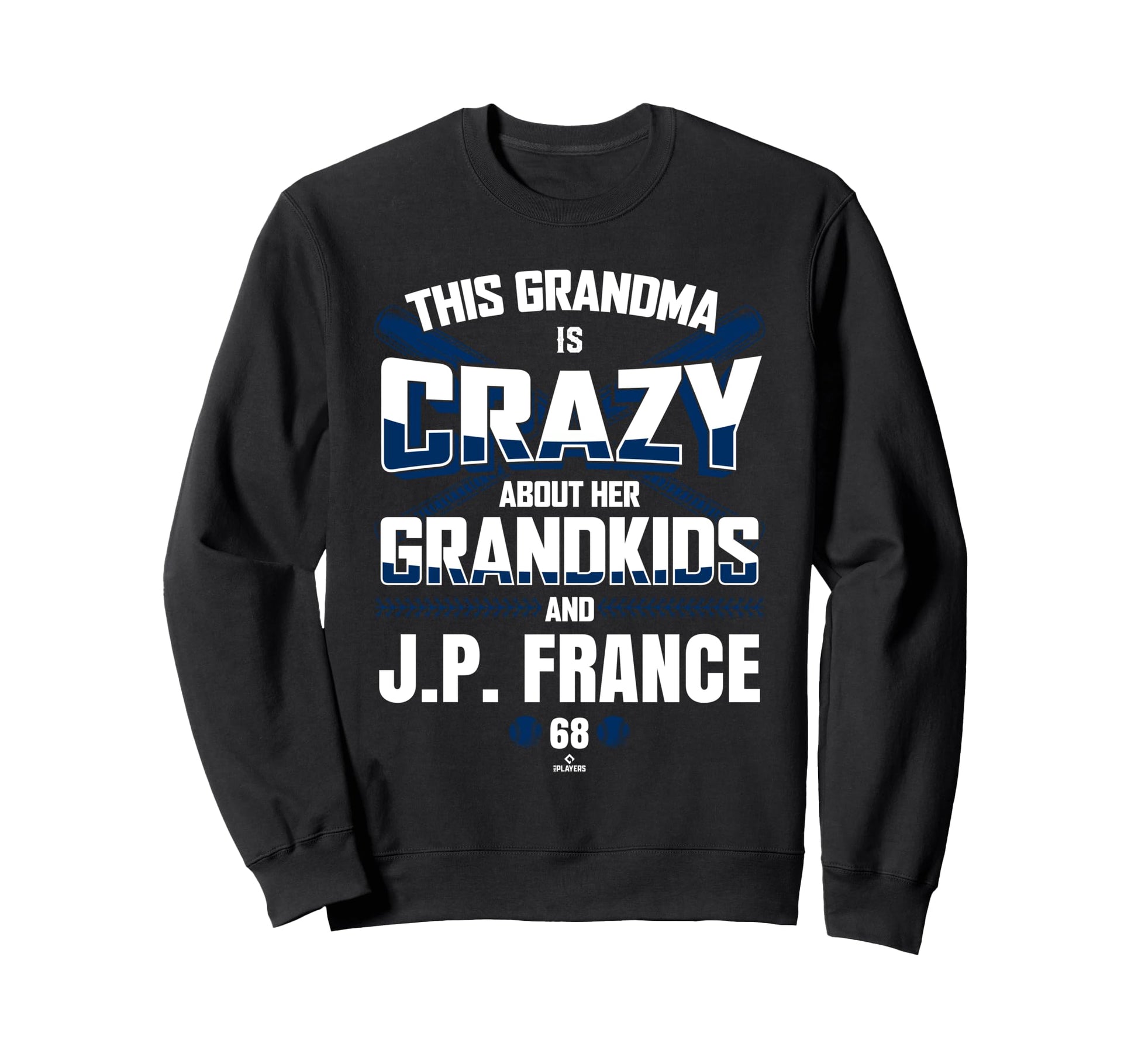 Grandma Crazy J P France Houston Sweatshirt - Novelty Apparel Unisex - T-Shirt, Sweatshirt, Hoodie
