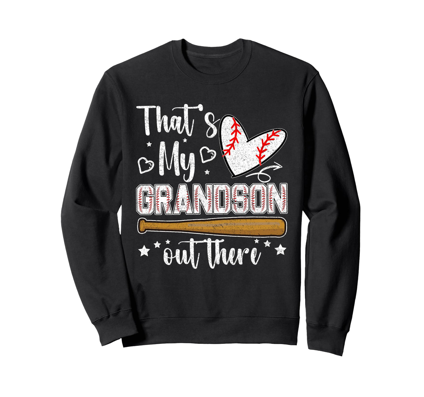 Thats My Grandson Out There Baseball Sweatshirt - Minimalist Print Unisex - T-Shirt, Sweatshirt, Hoodie