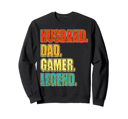 Husband Dad Gamer Legend Fathers Day Sweatshirt - Minimalist Print Unisex - T-Shirt, Sweatshirt, Hoodie