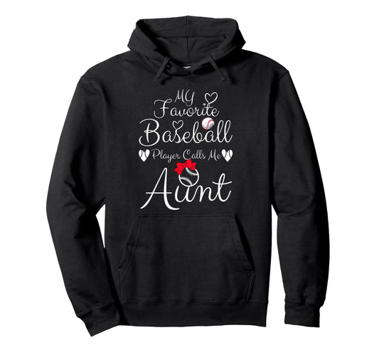 My Favorite Baseball Player Calls Me Hoodie - Aesthetic Graphic for Adults - T-Shirt, Sweatshirt, Hoodie