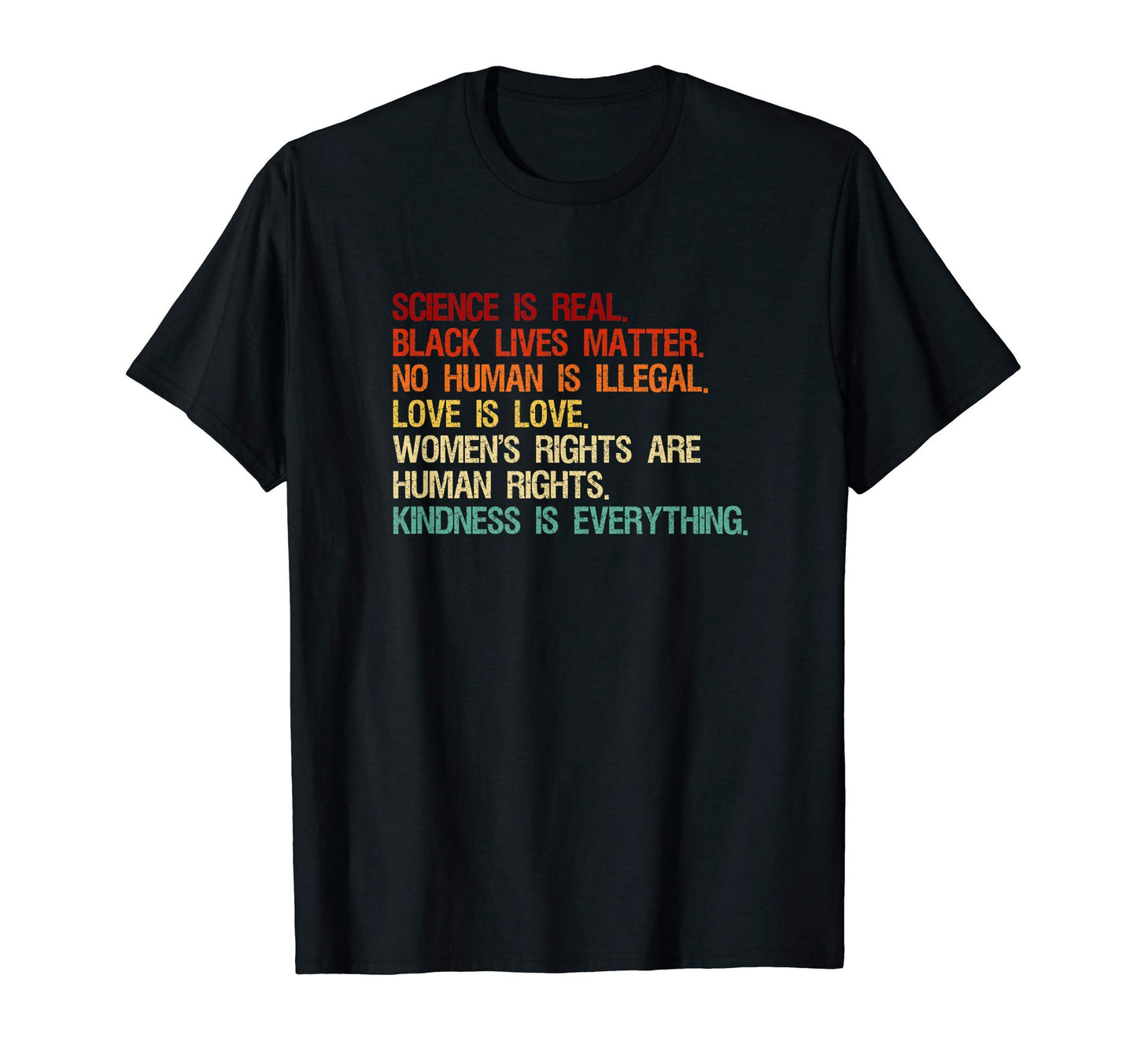Science Is Real Black Lives Matter Lgbt T-Shirt - Unique Graphic Men Women - T-Shirt, Sweatshirt, Hoodie