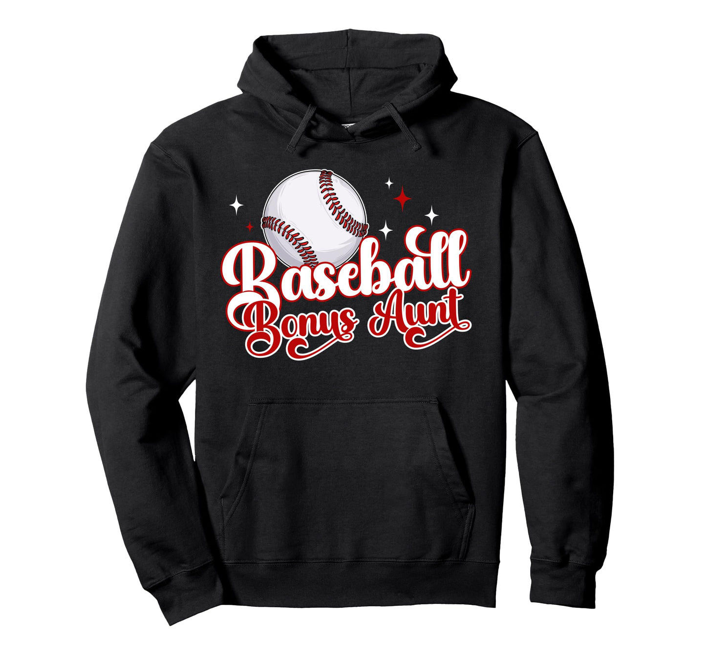 Baseball Bonus Aunt Baseball Player Step Hoodie - Graphic Print for Adults - T-Shirt, Sweatshirt, Hoodie