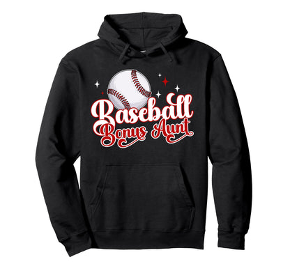 Baseball Bonus Aunt Baseball Player Step Hoodie - Graphic Print for Adults - T-Shirt, Sweatshirt, Hoodie