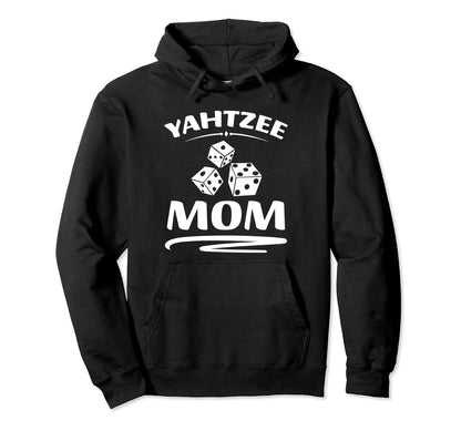 Yahtzee Mom Game Night Dice Game Hoodie - Custom Art Print Men Women - T-Shirt, Sweatshirt, Hoodie