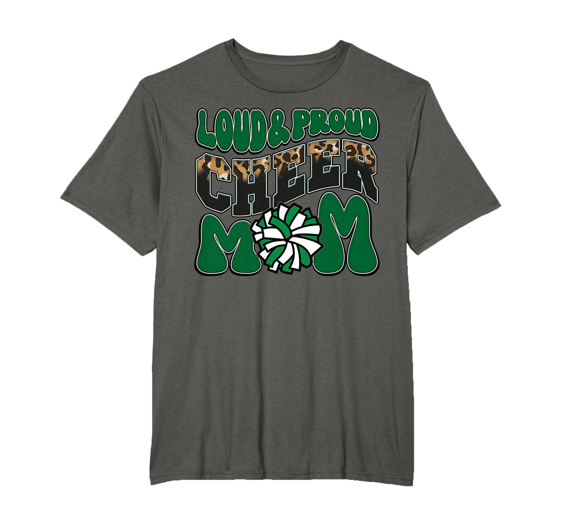 Loud Proud Cheer Mom Green Team T-Shirt - Streetwear Style Men Women - T-Shirt, Sweatshirt, Hoodie