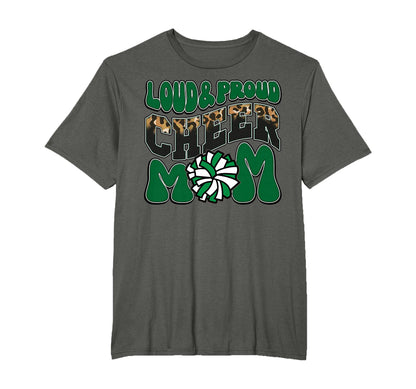 Loud Proud Cheer Mom Green Team T-Shirt - Streetwear Style Men Women - T-Shirt, Sweatshirt, Hoodie