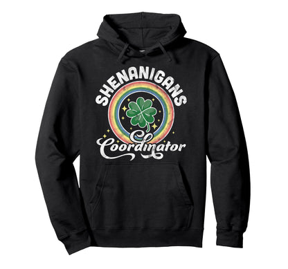 Shenanigans Coordinator Funny Teacher Hoodie - Novelty Apparel for Adults - T-Shirt, Sweatshirt, Hoodie