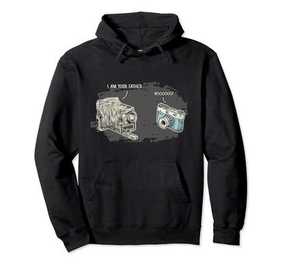 Funny I Am Your Father Camera Hoodie - Novelty Apparel Unisex - T-Shirt, Sweatshirt, Hoodie