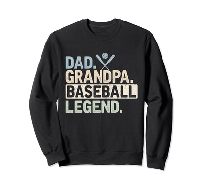 Dad Grandpa Baseball Legend Player Sweatshirt - Minimalist Print Men Women - T-Shirt, Sweatshirt, Hoodie