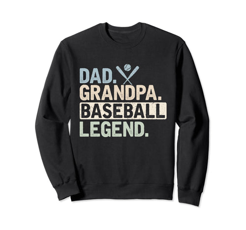 Dad Grandpa Baseball Legend Player Sweatshirt - Minimalist Print Men Women - T-Shirt, Sweatshirt, Hoodie