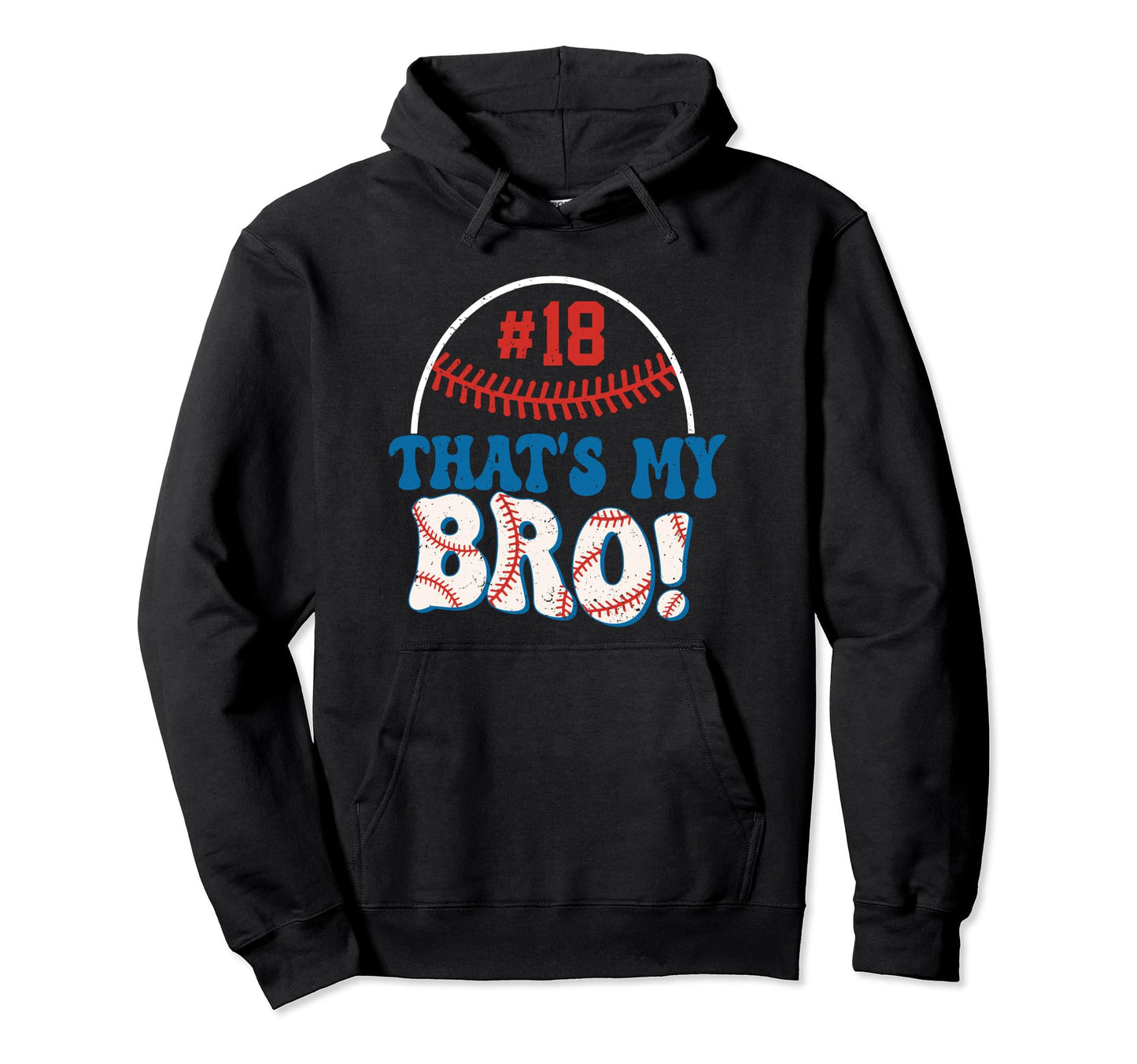Thats My Bro Baseball Snack Baseball Hoodie - Custom Art Print Men Women - T-Shirt, Sweatshirt, Hoodie