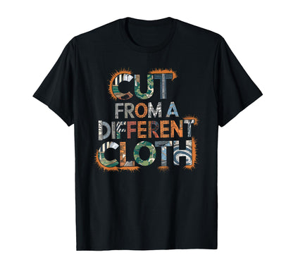 Cut From Different Cloth Urban Hip Hop T-Shirt - Custom Art Print Men Women - T-Shirt, Sweatshirt, Hoodie