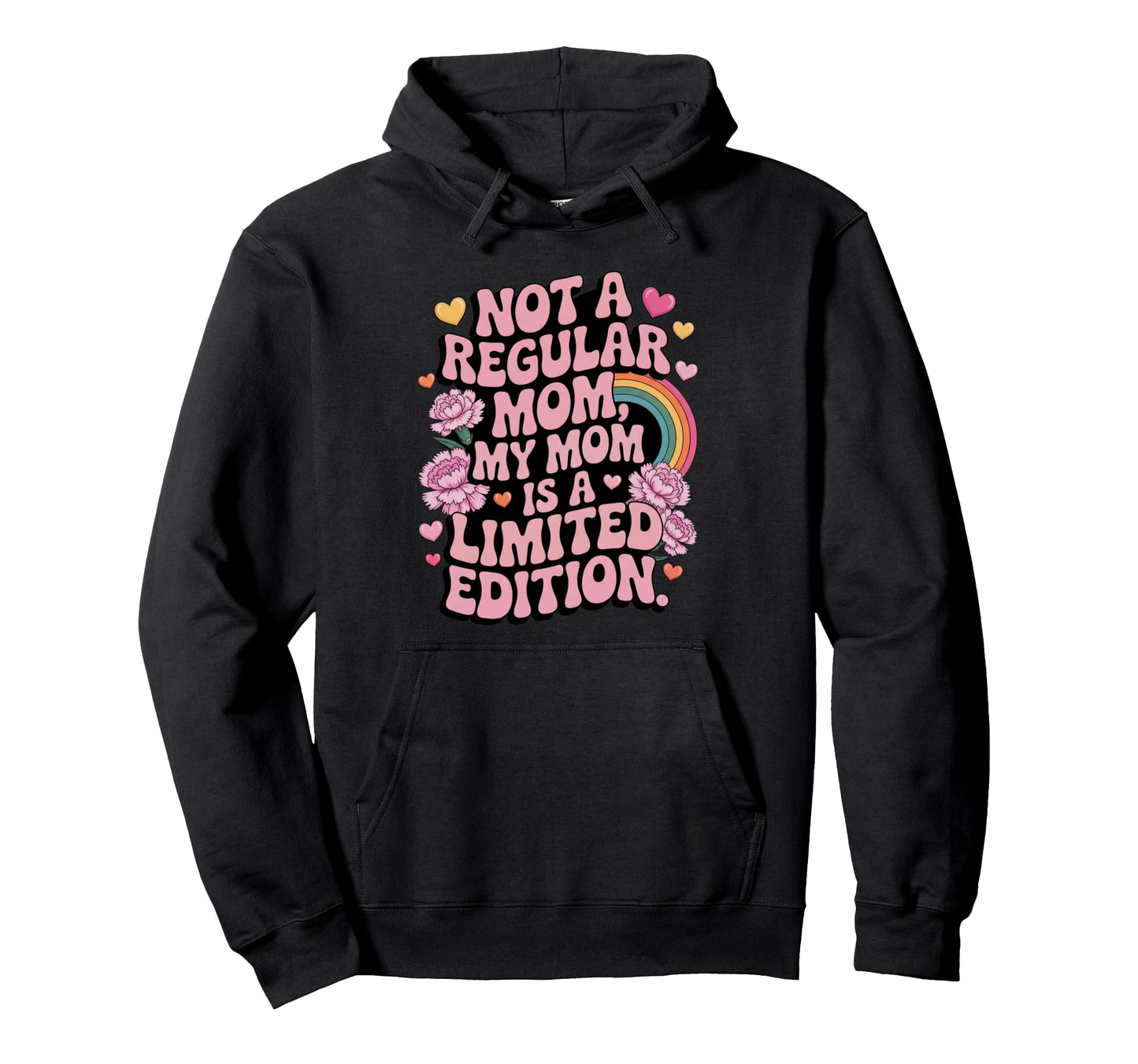 Not Regular My Mom Is Funny Groovy Hoodie - Custom Art Print for Adults - T-Shirt, Sweatshirt, Hoodie