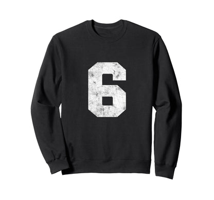 Lucky Number 6 Birthday Sports Sweatshirt - Streetwear Style for Adults - T-Shirt, Sweatshirt, Hoodie