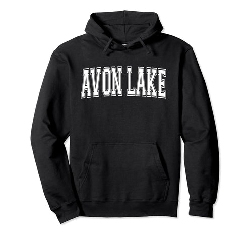 Avon Lake Oh Ohio Usa Sports Varsity Hoodie - Novelty Apparel for Adults - T-Shirt, Sweatshirt, Hoodie