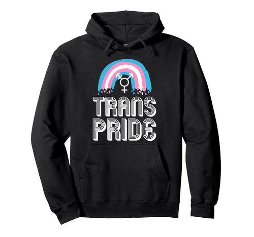 Transgender Trans Lgbt Pride Rights Hoodie - Aesthetic Graphic Unisex - T-Shirt, Sweatshirt, Hoodie