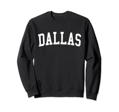 Dallas Tx Distressed White Varsity Sweatshirt - Aesthetic Graphic Unisex - T-Shirt, Sweatshirt, Hoodie