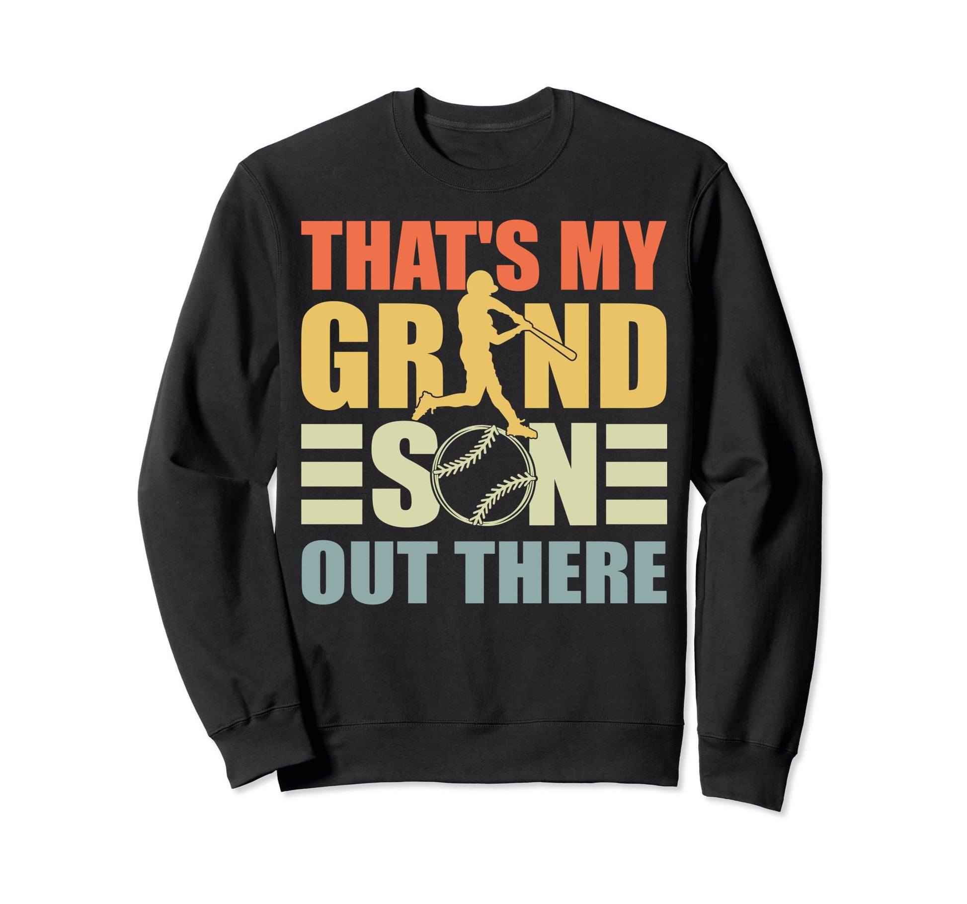 Thats My Grandson Out There Sweatshirt - Custom Art Print for Adults - T-Shirt, Sweatshirt, Hoodie
