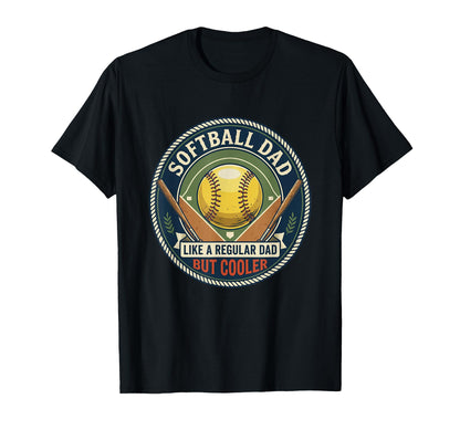 Softball Dad Player Bat Field T-Shirt - Fun Novelty Design for Adults - T-Shirt, Sweatshirt, Hoodie