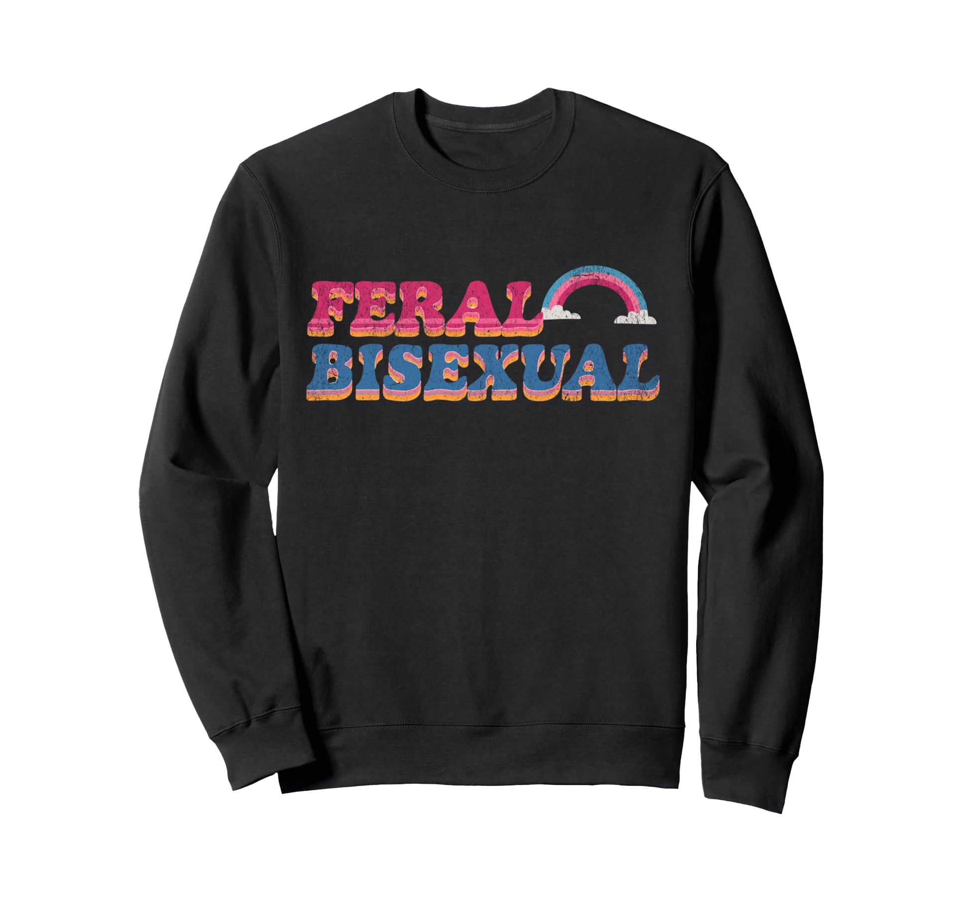 Feral Bisexual Pride Aesthetic Rainbow Sweatshirt - Trendy Graphic Unisex - T-Shirt, Sweatshirt, Hoodie