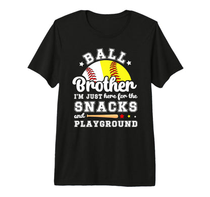Ball Brother Funny Softball Baseball T-Shirt - Trendy Graphic Men Women - T-Shirt, Sweatshirt, Hoodie