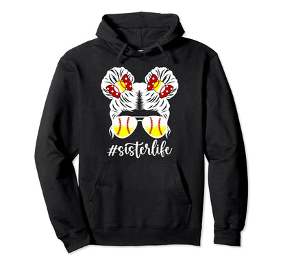 Sister Life Softball Baseball Sister Messy Hoodie - Unique Graphic Unisex - T-Shirt, Sweatshirt, Hoodie