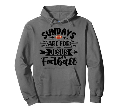 Sunday Are Jesus Football Fans Game Day Hoodie - Unique Graphic Men Women - T-Shirt, Sweatshirt, Hoodie