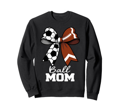 Ball Mom Soccer Football Mom Sweatshirt - Minimalist Print for Adults - T-Shirt, Sweatshirt, Hoodie