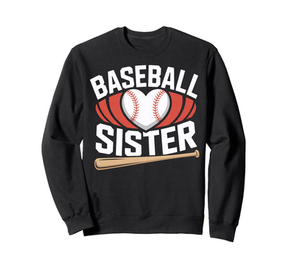 Game Day Baseball Sister Team Sweatshirt - Fun Novelty Design for Adults - T-Shirt, Sweatshirt, Hoodie