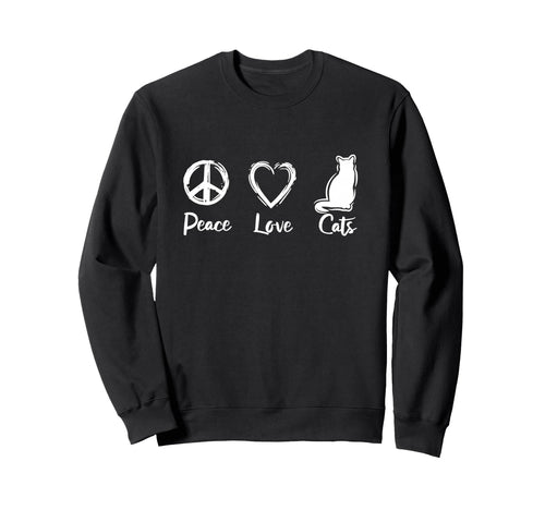 I Love Cats Cat Mom Peace Love Cats Sweatshirt - Unique Graphic Unisex - T-Shirt, Sweatshirt, Hoodie