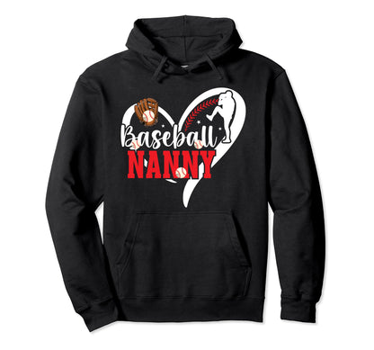 Baseball Nanny Heart Nanny Baseball Hoodie - Fun Novelty Design Unisex - T-Shirt, Sweatshirt, Hoodie