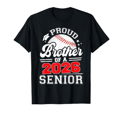 Proud Brother Baseball Senior 2026 T-Shirt - Minimalist Print for Adults - T-Shirt, Sweatshirt, Hoodie