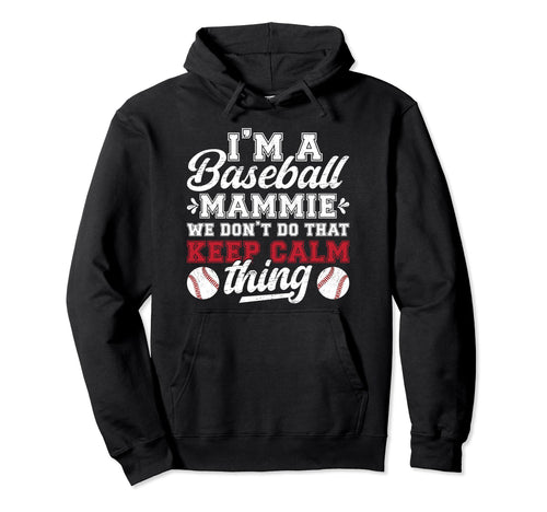 Im Baseball Mammie Grandma Mammie Hoodie - Trendy Graphic Men Women - T-Shirt, Sweatshirt, Hoodie