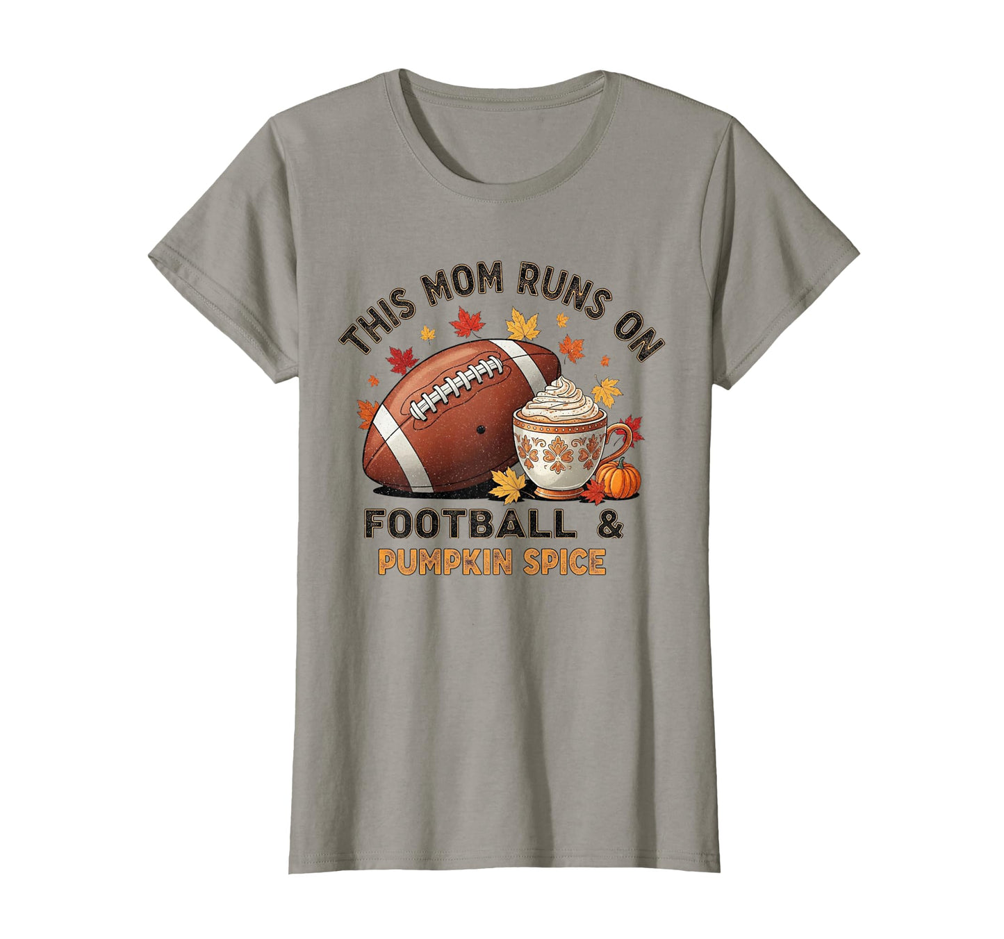 Funny Mom Football And Pumpkin Spice T-Shirt - Fun Novelty Design Unisex - T-Shirt, Sweatshirt, Hoodie