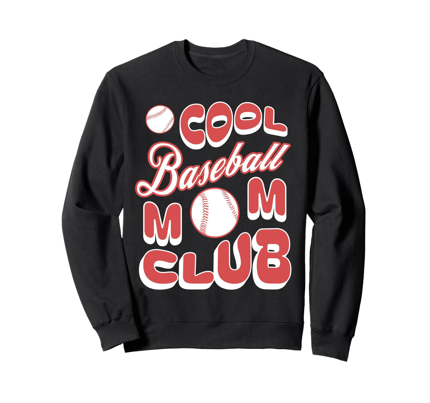 Baseball Mom Club Sports Team Sweatshirt - Trendy Graphic for Adults - T-Shirt, Sweatshirt, Hoodie