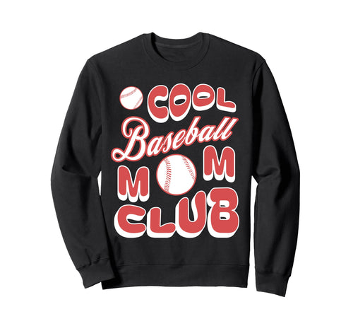 Baseball Mom Club Sports Team Sweatshirt - Trendy Graphic for Adults - T-Shirt, Sweatshirt, Hoodie