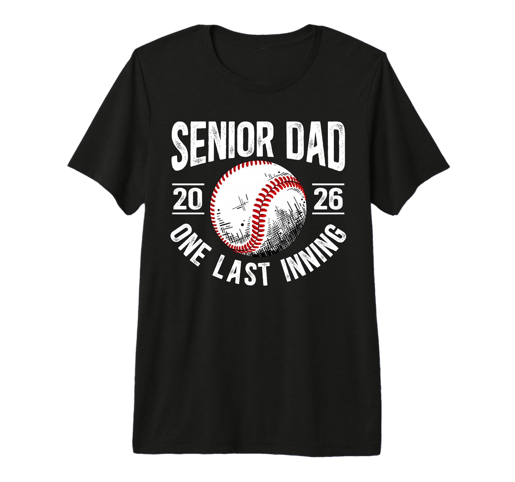 Mens Baseball Senior Dad 2026 Last T-Shirt - Minimalist Print Unisex - T-Shirt, Sweatshirt, Hoodie