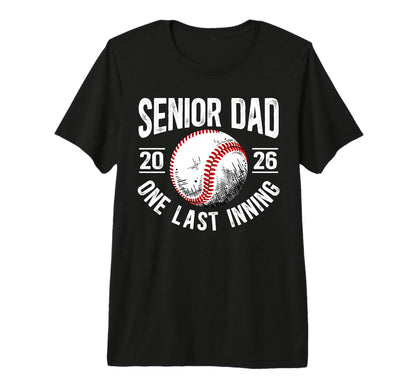 Mens Baseball Senior Dad 2026 Last T-Shirt - Minimalist Print Unisex - T-Shirt, Sweatshirt, Hoodie