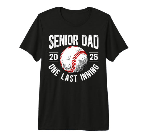Mens Baseball Senior Dad 2026 Last T-Shirt - Minimalist Print Unisex - T-Shirt, Sweatshirt, Hoodie