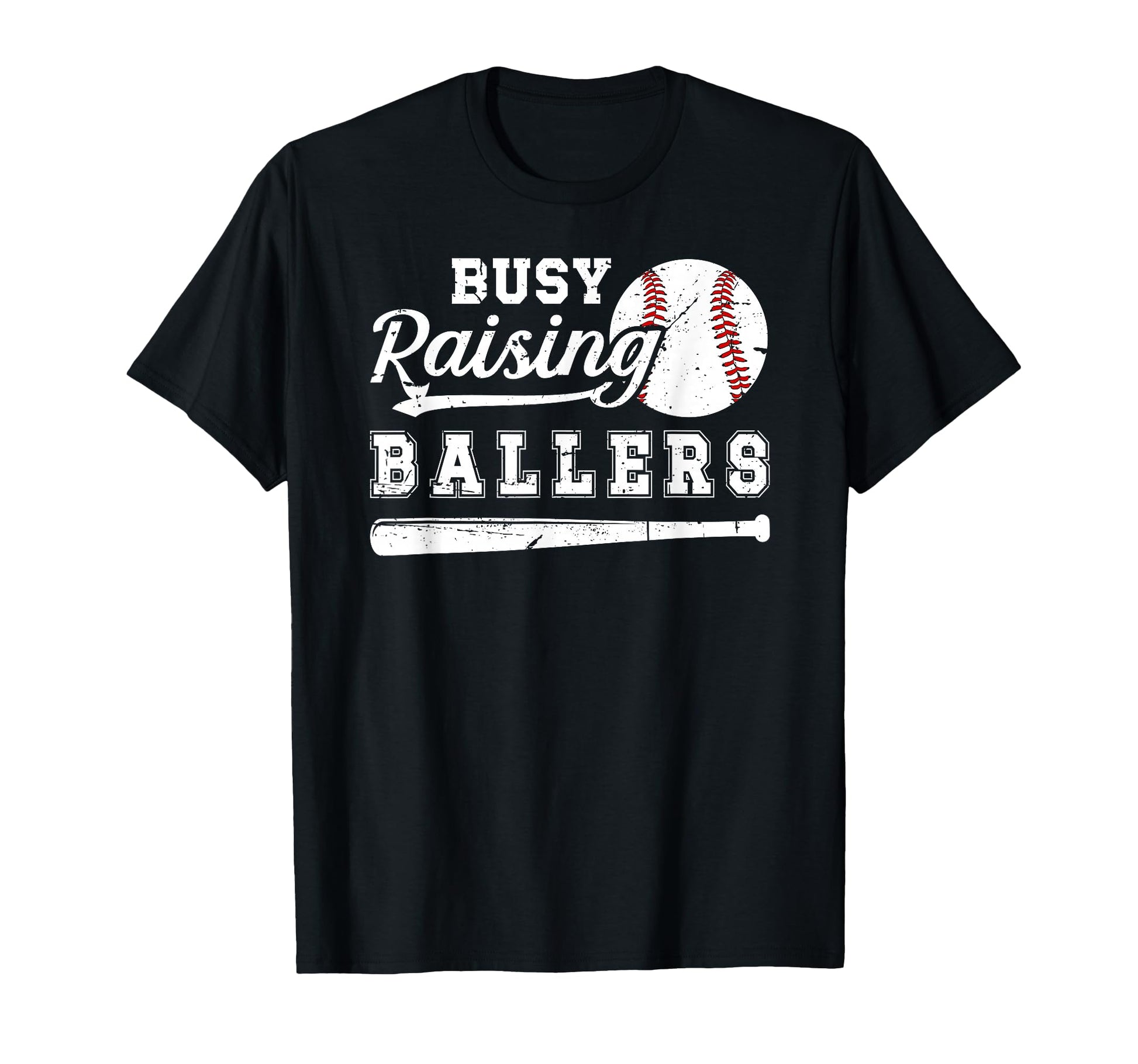 Busy Raising Ballers Baseball Dad T-Shirt - Streetwear Style for Adults - T-Shirt, Sweatshirt, Hoodie