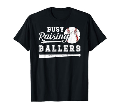 Busy Raising Ballers Baseball Dad T-Shirt - Streetwear Style for Adults - T-Shirt, Sweatshirt, Hoodie