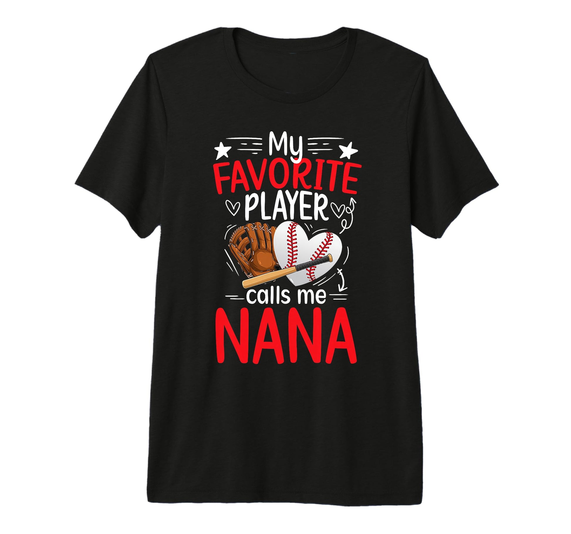 My Favorite Baseball Player Nana T-Shirt - Custom Art Print Men Women - T-Shirt, Sweatshirt, Hoodie