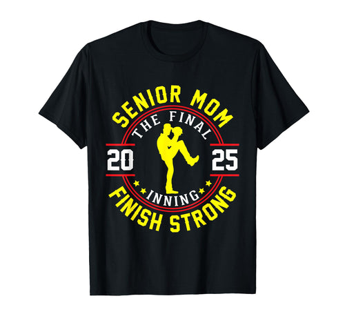 Baseball Player Senior Mom 2025 Final T-Shirt - Fun Novelty Design Unisex - T-Shirt, Sweatshirt, Hoodie