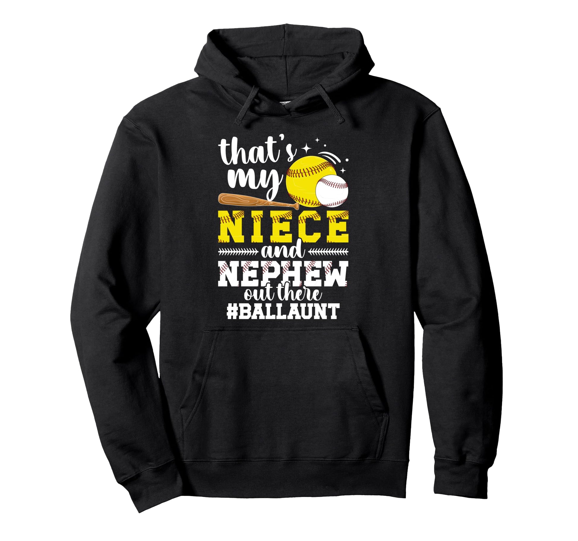 Proud Ball Aut Baseball Softball Aunt Ballers Hoodie - Graphic Print Unisex - T-Shirt, Sweatshirt, Hoodie