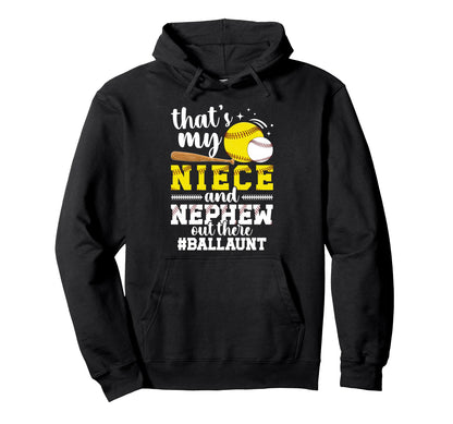 Proud Ball Aut Baseball Softball Aunt Ballers Hoodie - Graphic Print Unisex - T-Shirt, Sweatshirt, Hoodie