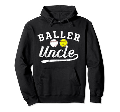 Baller Uncle Proud Baseball Softball Hoodie - Streetwear Style for Adults - T-Shirt, Sweatshirt, Hoodie