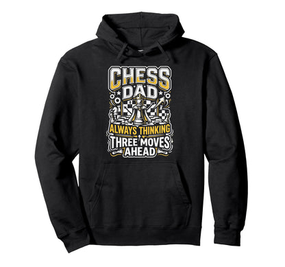 Chess Dad Board Game Daddy Checkmate Papa Hoodie - Trendy Graphic Unisex - T-Shirt, Sweatshirt, Hoodie