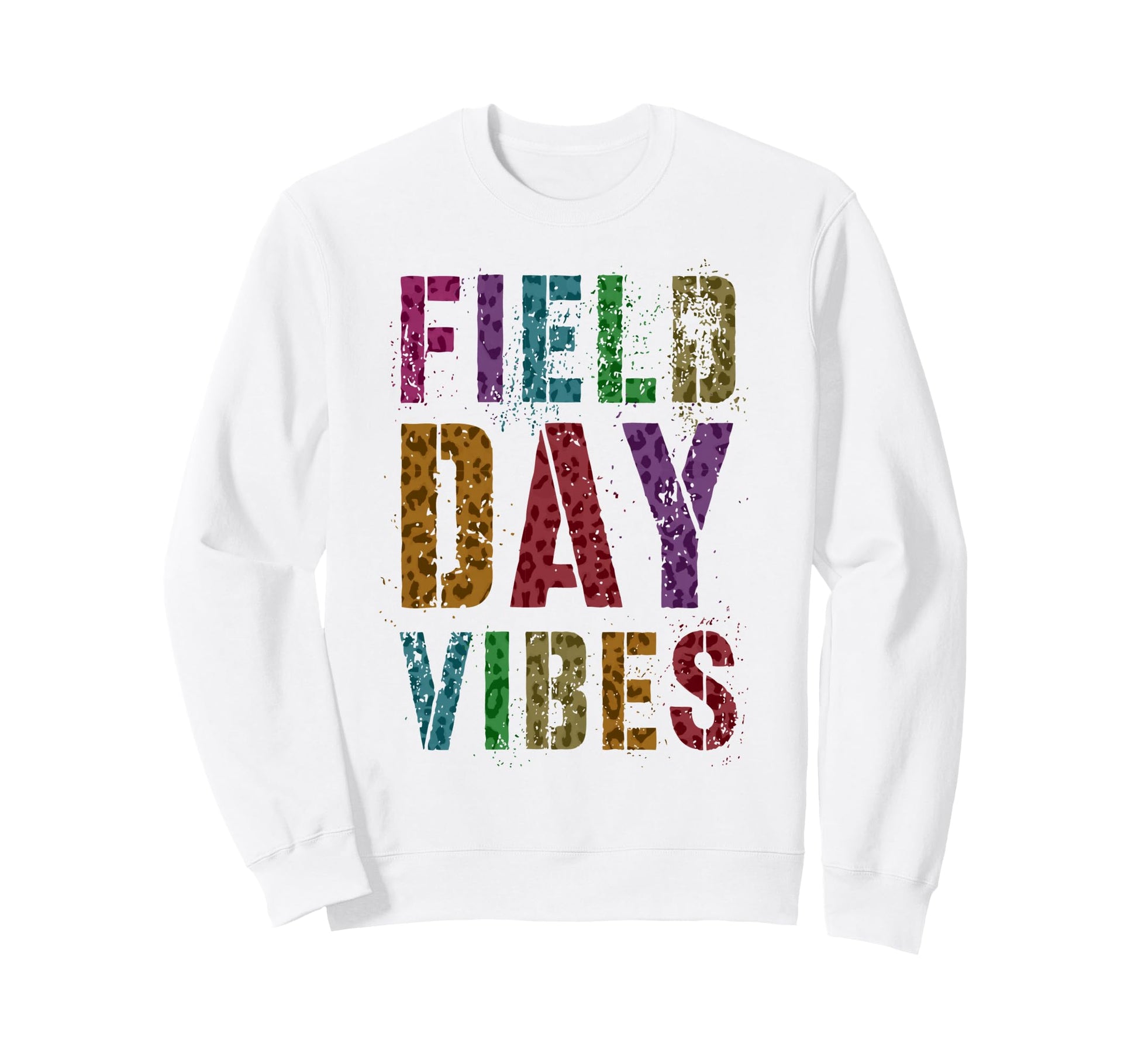 Team Field Day Vibes Teacher Im Just Sweatshirt - Unique Graphic Men Women - T-Shirt, Sweatshirt, Hoodie