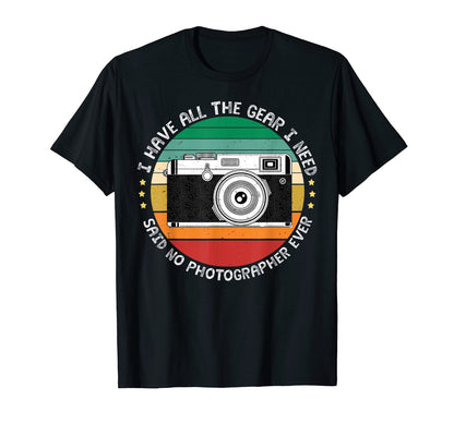 Camera Photographer Photography Lover Gift T-Shirt - Novelty Apparel Unisex - T-Shirt, Sweatshirt, Hoodie